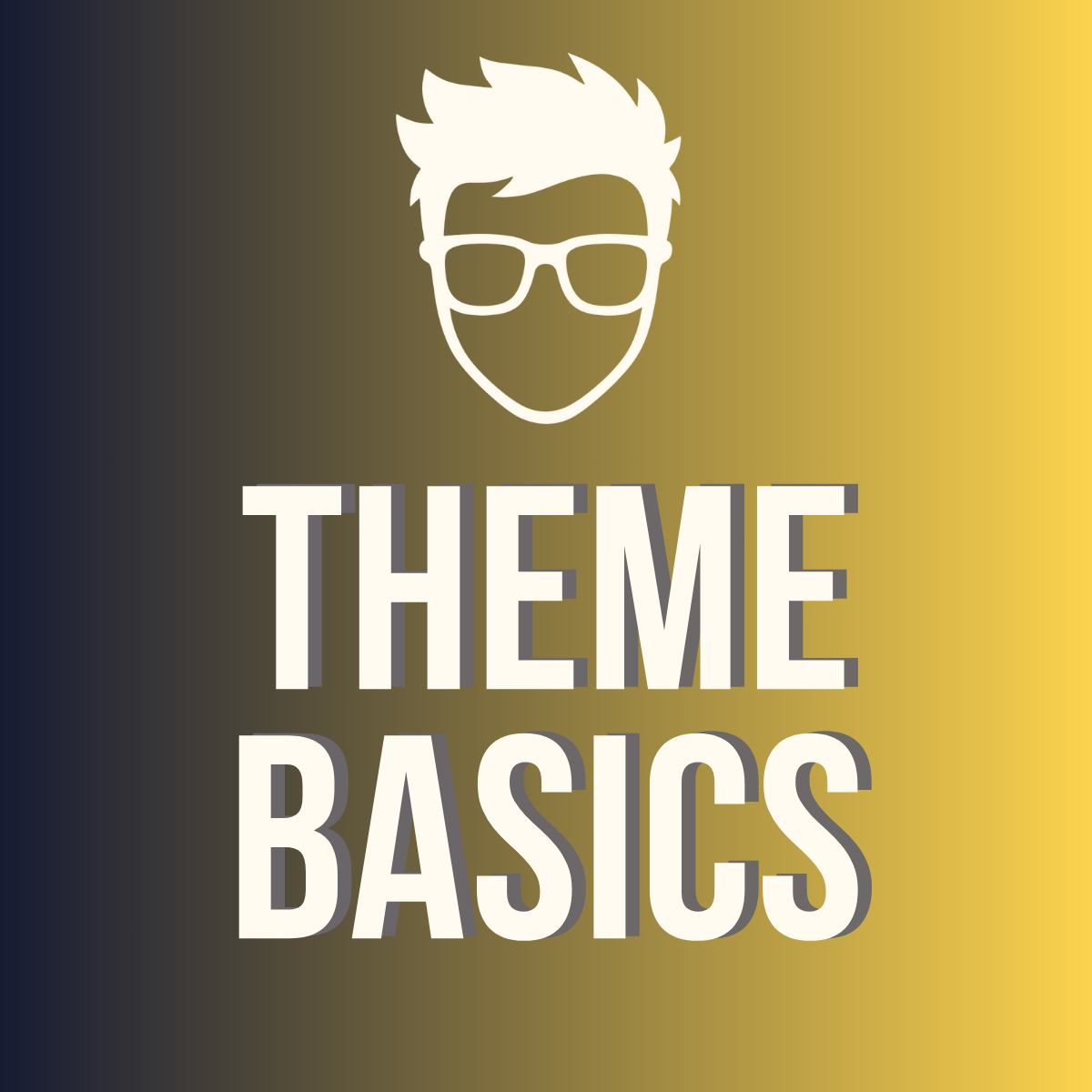 Theme Basics